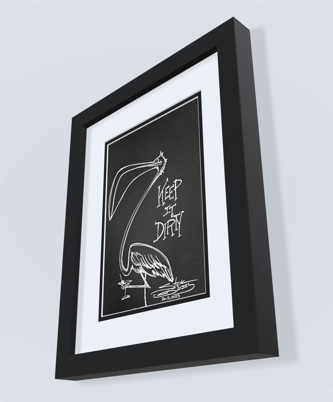 One-Line Original – Keep it Dirty